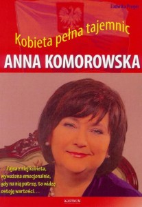 ANNA KOMOROWSKA. KOBIETA PEŁNA TAJEMNIC W.2016