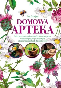 DOMOWA APTEKA, IZA CZAJKA