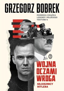 WOJNA OCZAMI WROGA. SOJUSZNICY HITLERA