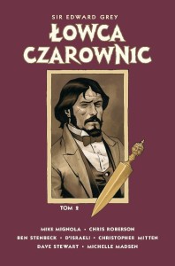 SIR EDWARD GREY. ŁOWCA CZAROWNIC T.2