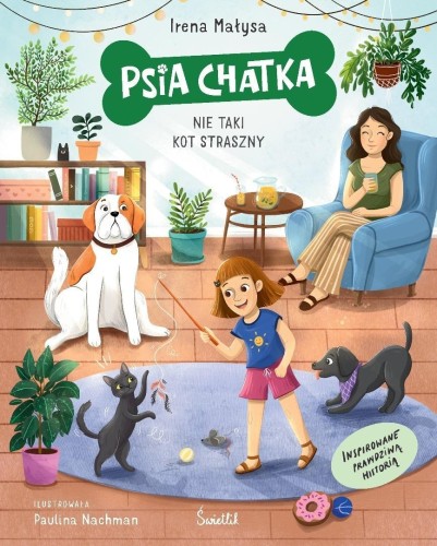 Psia Chatka T.3 Nie taki kot straszny