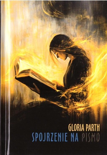 Spojrzenie na pismo, Gloria Parth