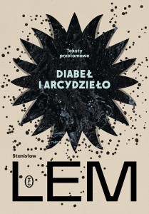 DIABEŁ I ARCYDZIEŁO. TEKSTY PRZEŁOMOWE
