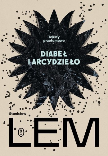 Diabeł i arcydzieło. Teksty przełomowe