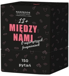 MIĘDZY NAMI O NAJSKRYTSZYCH PRAGNIENIACH