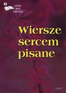 WIERSZE SERCEM PISANE 2, PRACA ZBIOROWA