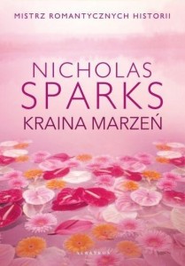 KRAINA MARZEŃ, NICHOLAS SPARKS