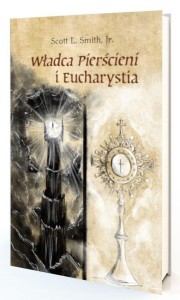 WŁADCA PIERŚCIENI I EUCHARYSTIA