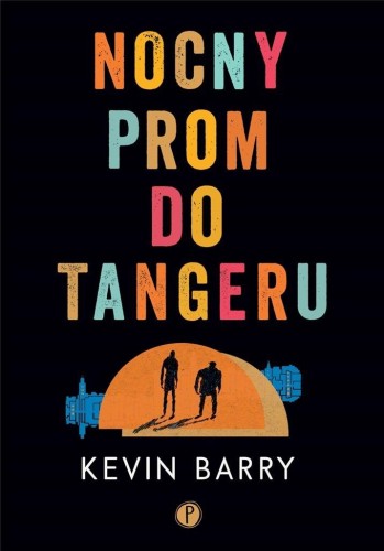 Nocny prom do Tangeru, Kevin Barry