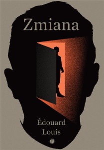 ZMIANA, EDOUARD LOUIS