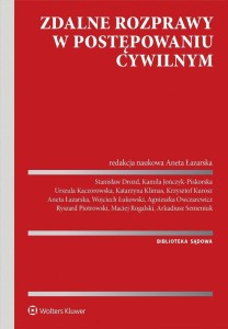 ZDALNE ROZPRAWY W POSTĘPOWANIU CYWILNYM