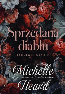 KRÓLOWIE MAFII T.1 SPRZEDANA DIABŁU