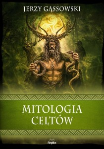 MITOLOGIA CELTÓW, JERZY GĄSSOWSKI