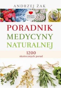 PORADNIK MEDYCYNY NATURALNEJ W.3, ANDRZEJ ŻAK