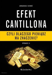 EFEKT CANTILLONA - CZYLI DLACZEGO PIENIĄDZ MA..