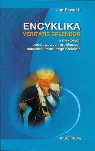 ENCYKLIKA VERITATIS SPLENDOR, JAN PAWEŁ II