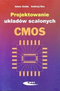 PROJEKTOWANIE UKŁADÓW SCALONYCH CMOS