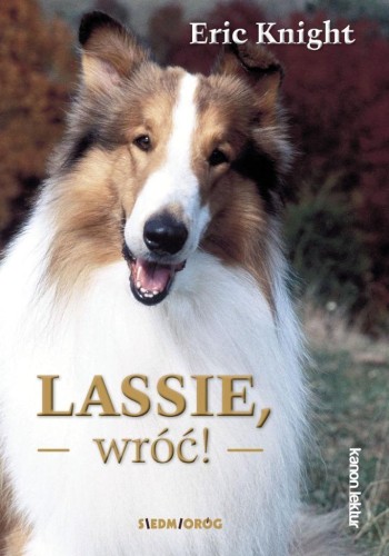 Lassie, wróć!, Eric Knight