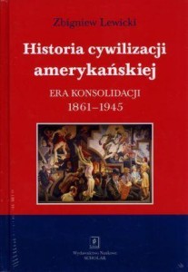 HISTORIA CYWILIZACJI AMERYKAŃSKIEJ. ERA...