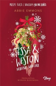 TESSA I WESTON: NAJLEPSZE ŚWIĘTA EVER