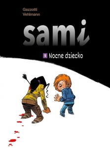 SAMI T.9 NOCNE DZIECKO