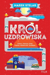KRÓL UZDROWISKA, MAREK STELAR