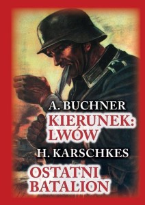 KIERUNEK LWÓW. OSTATNI BATALION W.2