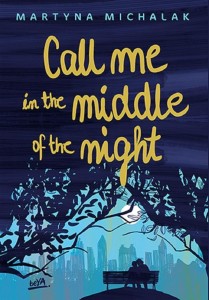 CALL ME IN THE MIDDLE OF THE NIGHT