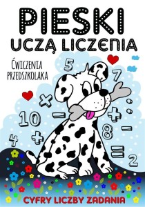 PIESKI UCZĄ LICZENIA. ĆWICZENIA PRZEDSZKOLAKA