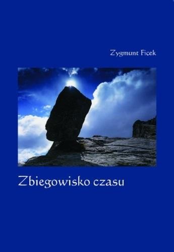 Zbiegowisko czasu, Zygmunt Ficek