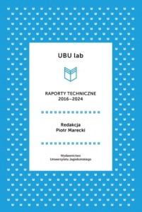 UBU LAB. RAPORTY TECHNICZNE 2016-2024