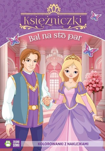 Księżniczki. Bal na sto par, praca zbiorowa