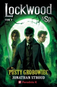 LOCKWOOD I SPÓŁKA TOM 5 PUSTY GRÓB, TINA OZIEWICZ