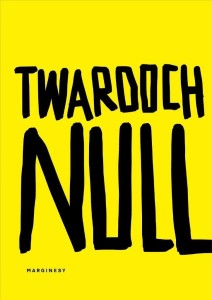 NULL BR, SZCZEPAN TWARDOCH