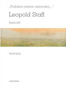 PODOBNO JESTEM NIEMODNY. JASNOŚĆ. WIERSZE