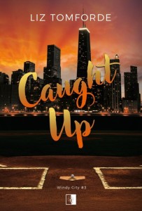CAUGHT UP, LIZ TOMFORDE