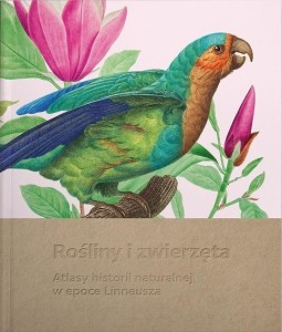 ROŚLINY I ZWIERZĘTA. ATLASY HISTORII NATURALNEJ...