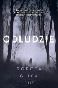 ODLUDZIE, DOROTA GLICA