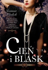 CIEŃ I BLASK, JOANNA WTULICH