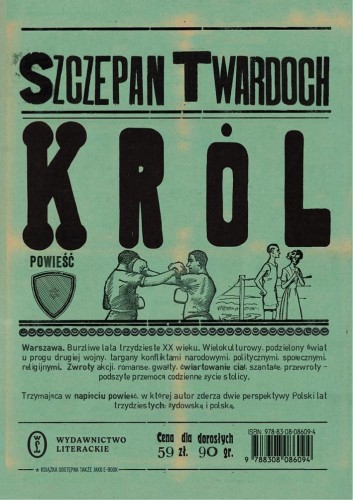 Król, Szczepan Twardoch