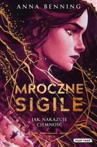 MROCZNE SIGILE T.2 JAK NAKAZUJE CIEMNOŚĆ.