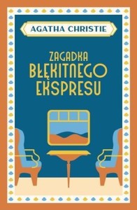 ZAGADKA BŁĘKITNEGO EKSPRESU, AGATHA CHRISTIE