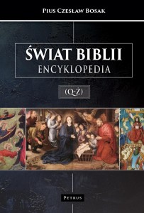 ŚWIAT BIBLII (Q-Ż). ENCYKLOPEDIA