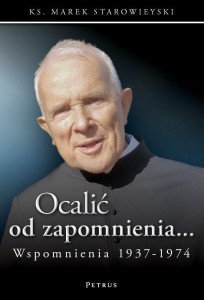 OCALIĆ OD ZAPOMNIENIA... WSPOMNIENIA 1937-1974