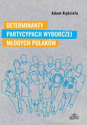 Determinanty partycypacji wyborczej młodych...