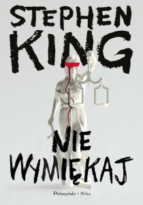 NIE WYMIĘKAJ, STEPHEN KING