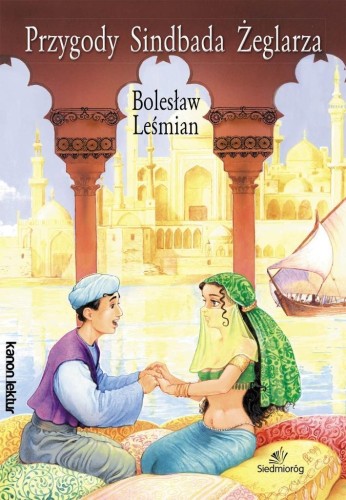 Przygody Sindbada Żeglarza, Bolesław Leśmian
