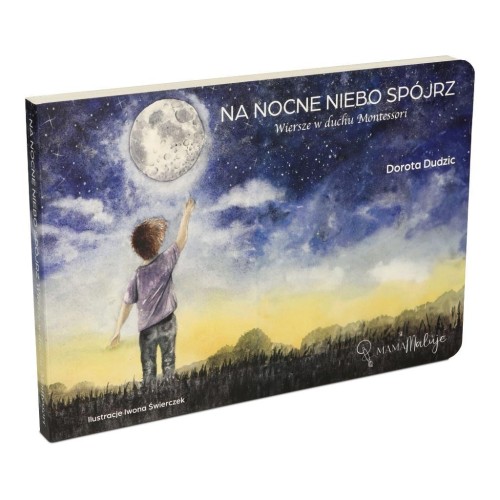 Na nocne niebo spójrz, Dorota Dudzic