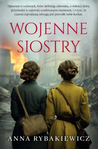 Wojenne siostry, Anna Rybakiewicz