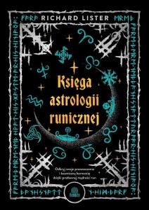 KSIĘGA ASTROLOGII RUNICZNEJ. ODKRYJ SWOJE...